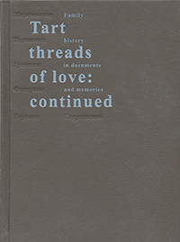 Tart threads of love: Continued